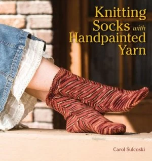 Image of Knitting Socks with Handpainted Yarn by Carol Sulcoski Paperback