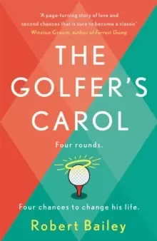 Image of The Golfer's Carol : Four rounds. Four life-changing lessons...