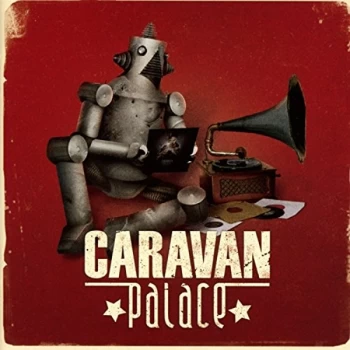 Image of Caravan Palace - Caravan Palace CD