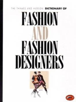Image of The Thames and Hudson Dictionary of Fashion and Fashion Designers by Georgina Ohara Callan Paperback