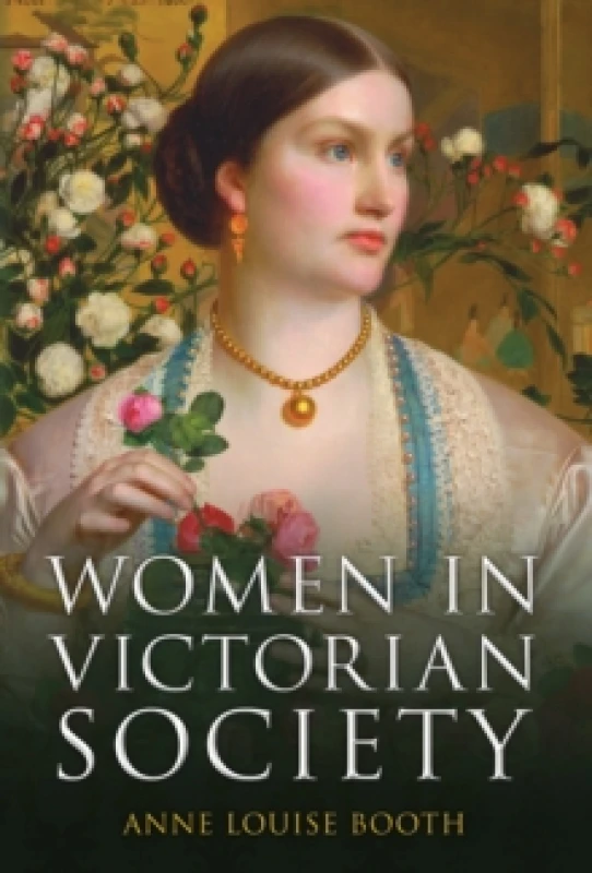 Image of Women in Victorian Society Hardback