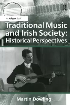 Image of Traditional Music and Irish Society: Historical Perspectives