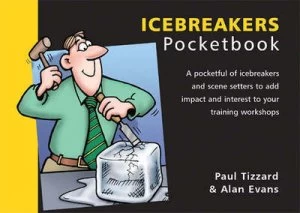 Image of The Icebreakers Pocketbook by Paul Tizzard and Alan Evans Book