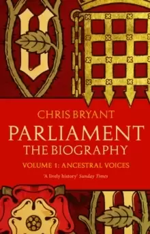 Image of Parliament: The Biography (Volume I - Ancestral Voices)