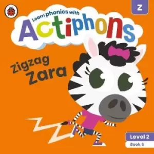 Image of Actiphons Level 2 Book 6 Zigzag Zara by Ladybird