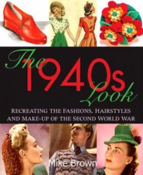 Image of The 1940s Look Paperback
