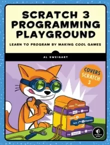 Image of Scratch 3 Programming Playground : Learn to Program by Making Cool Games