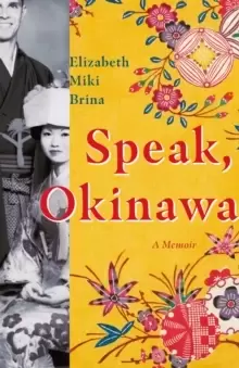 Image of Speak, Okinawa : A Memoir
