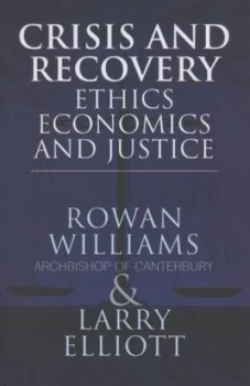 Image of Crisis and Recovery by Larry Elliott Hardback