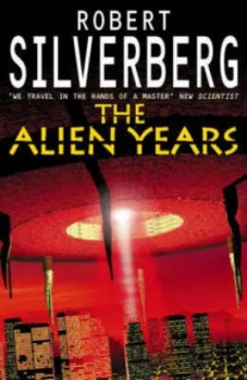 Image of The Alien Years by Robert Silverberg Hardback