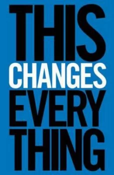 Image of This Changes Everything by Naomi Klein Paperback