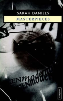 Image of Masterpieces by Sarah Daniels Paperback