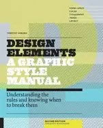 Image of design elements 2nd edition understanding the rules and knowing when to bre