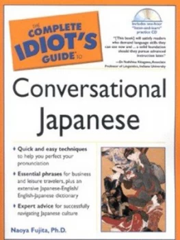 Image of The Complete Idiots Guide to Conversational Japanese by Naoya Fujita Paperback
