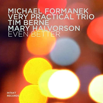 image of Michael Formanek Very Practical Trio - Even Better CD