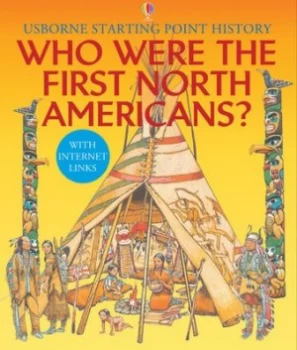 Image of Who Were the First North Americans by Philippa Wingate and Struan Reid and David Cuzik and Michael Johnson Paperback