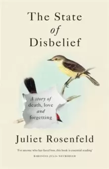 Image of The State of Disbelief : A story of death, love and forgetting