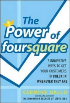 Image of The Power of Foursquare by Carmine Gallo Hardback