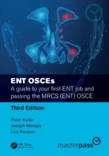 Image of ENT OSCEs : A guide to your first ENT job and passing the MRCS (ENT) OSCE