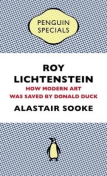 Image of Roy Lichtenstein by Alastair Sooke Paperback