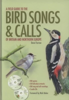 Image of A Field Guide to the Bird Songs and Calls of Britain and Northern Europe by Dave Farrow Hardback