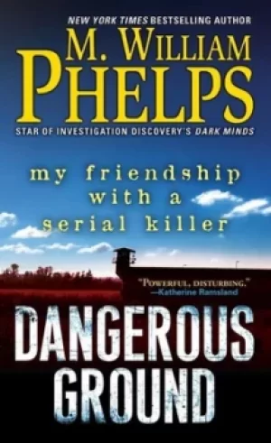 Image of Dangerous Ground by William. M Phelps