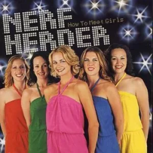 Image of How To Meet Girls by Nerf Herder CD Album