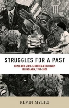 Image of Struggles for a Past by Kevin Myers Hardback