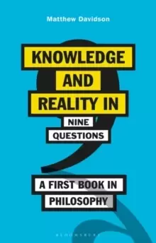 Image of Knowledge and Reality in Nine Questions : A First Book in Philosophy