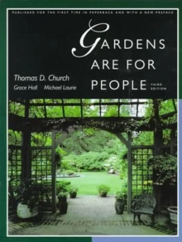 Image of Gardens Are for People by Thomas D. Church Paperback