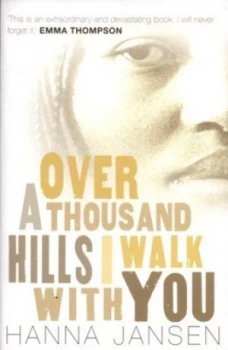 Image of Over a Thousand Hills I Walk with You by Hanna Jansen Book