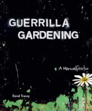 Image of Guerilla gardening by David Tracey