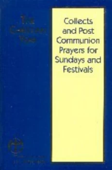 Image of Collects and Post Communion Prayers for Sundays and Festivals by Church of England Hardback