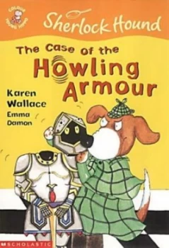 Image of The Case of the Howling Armour by Karen Wallace and Emma Damon Book