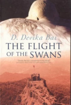 Image of Flight of the Swans by D. Devika Bai Paperback