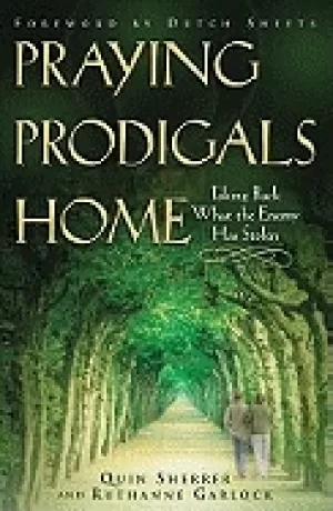 Image of praying prodigals home taking back what the enemy has stolen