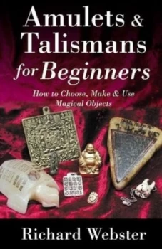 Image of Amulets and Talismans for Beginners by Richard Webster Paperback