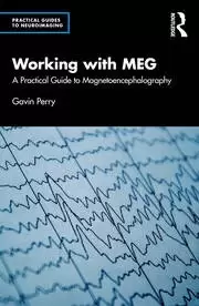 Image of Working with MEG A Practical Guide to Magnetoencephalography