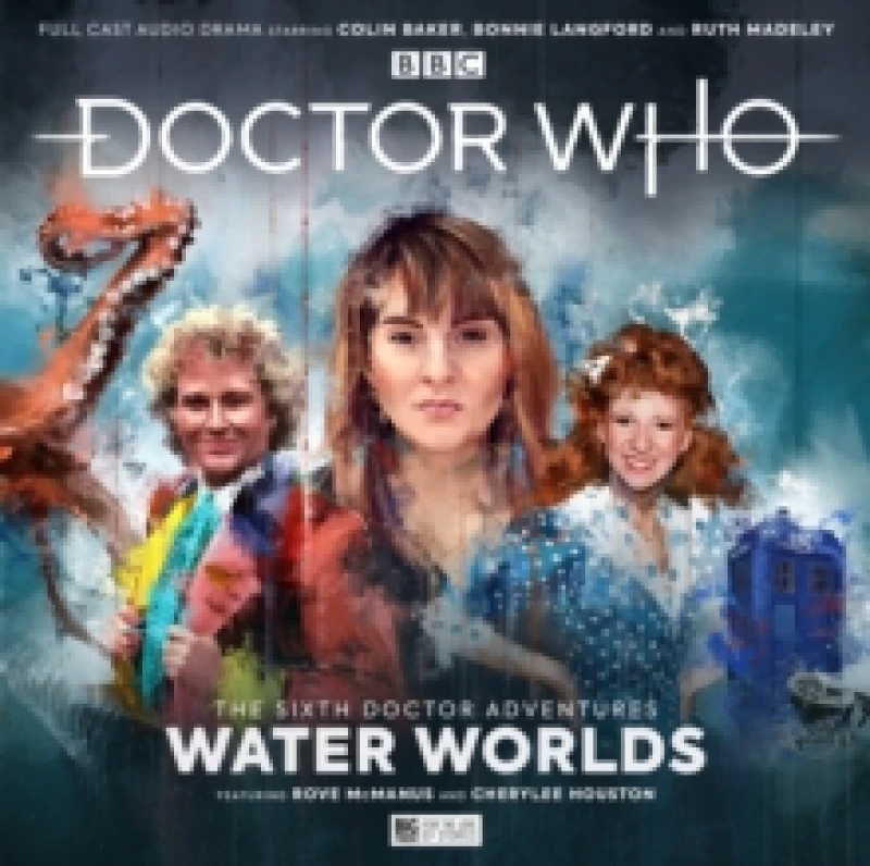 Image of Doctor Who - The Sixth Doctor Adventures: Volume One - Water Worlds CD-Audio