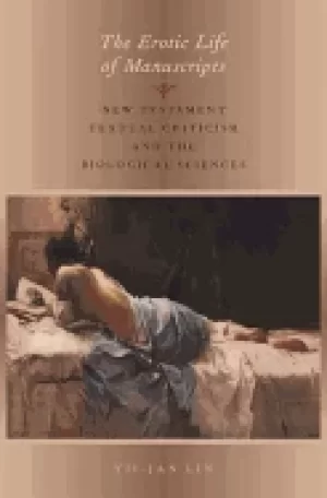 Image of erotic life of manuscripts new testament textual criticism and the biologic
