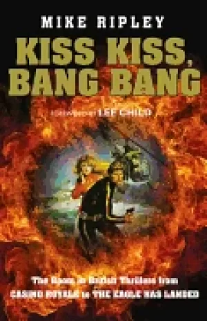 Image of kiss kiss bang bang the boom in british thrillers from casino royale to the