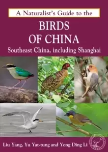 Image of Naturalist's Guide to the Birds of China : Southeast China, Including Shanghai
