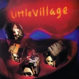 Image of Little Village by Little Village CD Album
