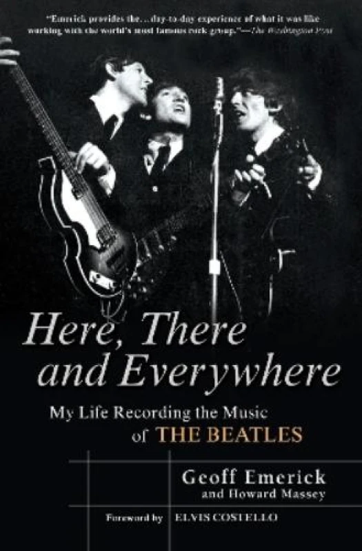 Image of Here There and Everywhere by Geoff Emerick and Howard Massey Paperback