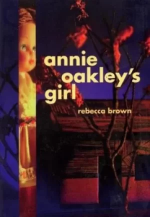 Image of Annie Oakleys girl by Rebecca Brown