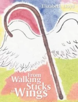 Image of From Walking Sticks to Wings by Elizabeth Lloyd Paperback
