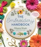 Image of embroidery handbook all the stitches you need to know to create gorgeous de