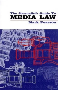 Image of The Journalists Guide to Media Law by Mark Pearson Paperback