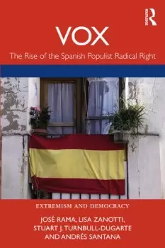 Image of VOXThe Rise of the Spanish Populist Radical Right