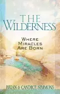 Image of wilderness where miracles are born
